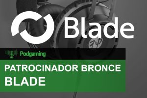 Blade se une como patrocinador bronce del III Congreso de Podgaming 🎮